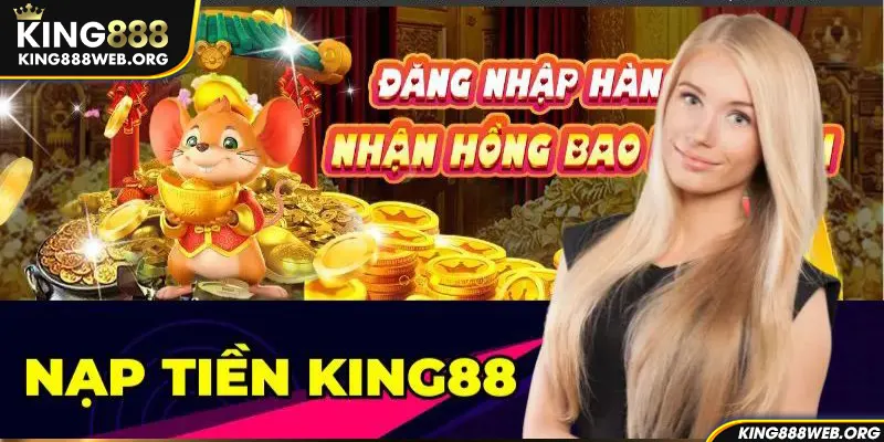 Điều kiện bắt buộc khi nạp tiền King88