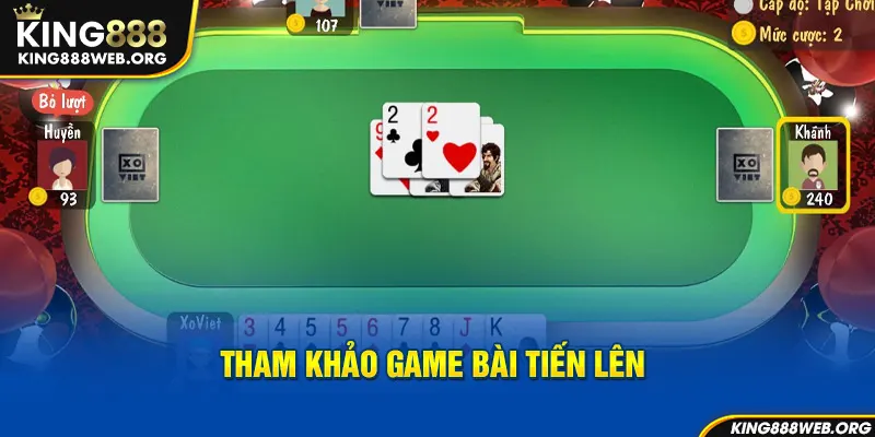 Tham khảo game bài tiến lên